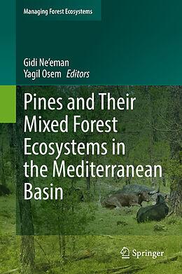 Livre Relié Pines and Their Mixed Forest Ecosystems in the Mediterranean Basin de 