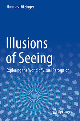 Couverture cartonnée Illusions of Seeing de Thomas Ditzinger