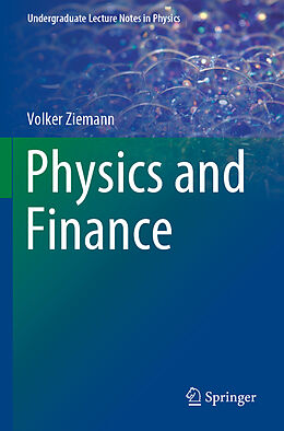 Kartonierter Einband Physics and Finance von Volker Ziemann