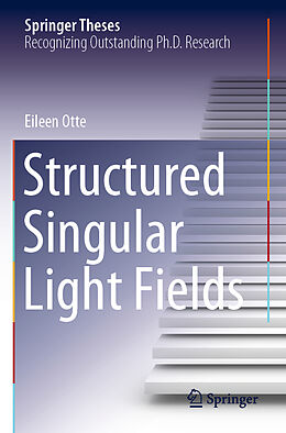 Couverture cartonnée Structured Singular Light Fields de Eileen Otte