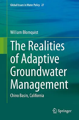 E-Book (pdf) The Realities of Adaptive Groundwater Management von William Blomquist