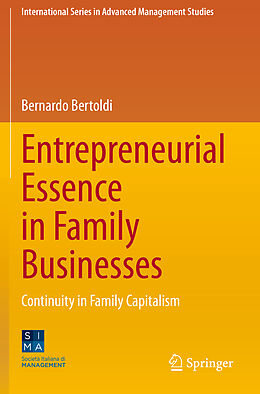 Couverture cartonnée Entrepreneurial Essence in Family Businesses de Bernardo Bertoldi