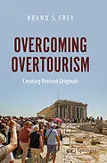 E-Book (pdf) Overcoming Overtourism von Bruno S. Frey