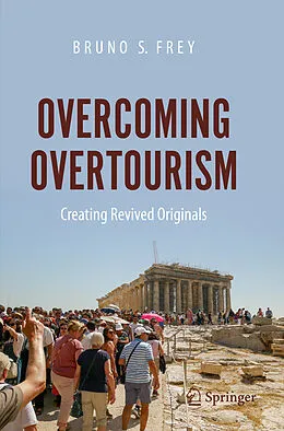 E-Book (pdf) Overcoming Overtourism von Bruno S. Frey
