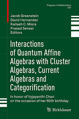 Livre Relié Interactions of Quantum Affine Algebras with Cluster Algebras, Current Algebras and Categorification de 