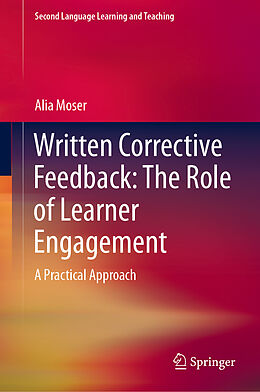 Fester Einband Written Corrective Feedback: The Role of Learner Engagement von Alia Moser