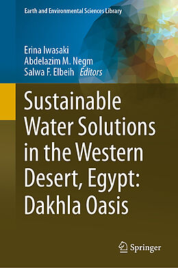 Livre Relié Sustainable Water Solutions in the Western Desert, Egypt: Dakhla Oasis de 