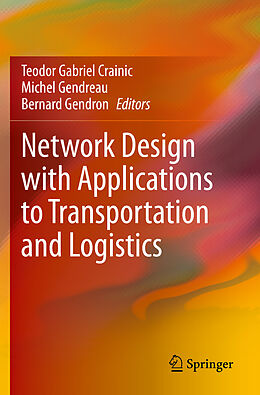 Couverture cartonnée Network Design with Applications to Transportation and Logistics de 