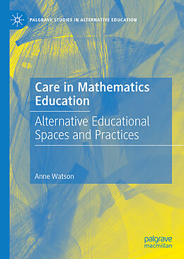Fester Einband Care in Mathematics Education von Anne Watson