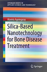 Couverture cartonnée Silica-Based Nanotechnology for Bone Disease Treatment de Mariela Agotegaray