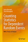 E-Book (pdf) Counting Statistics for Dependent Random Events von Enrico Bernardi, Silvia Romagnoli
