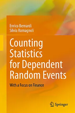 E-Book (pdf) Counting Statistics for Dependent Random Events von Enrico Bernardi, Silvia Romagnoli