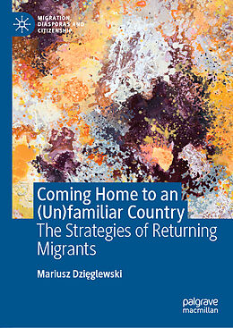 eBook (pdf) Coming Home to an (Un)familiar Country de Mariusz Dzieglewski