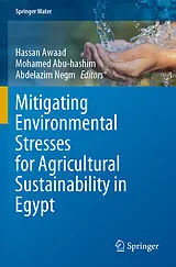 Kartonierter Einband Mitigating Environmental Stresses for Agricultural Sustainability in Egypt von 
