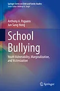 E-Book (pdf) School Bullying von Anthony A. Peguero, Jun Sung Hong