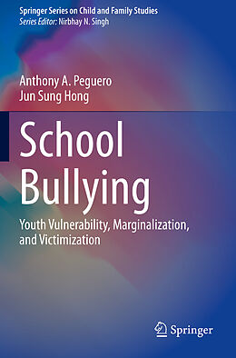 Couverture cartonnée School Bullying de Jun Sung Hong, Anthony A. Peguero