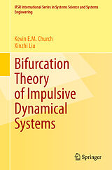 eBook (pdf) Bifurcation Theory of Impulsive Dynamical Systems de Kevin E. M. Church, Xinzhi Liu