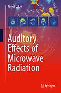 E-Book (pdf) Auditory Effects of Microwave Radiation von James C. Lin