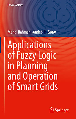 Fester Einband Applications of Fuzzy Logic in Planning and Operation of Smart Grids von 