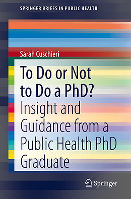 Kartonierter Einband To Do or Not to Do a PhD? von Sarah Cuschieri