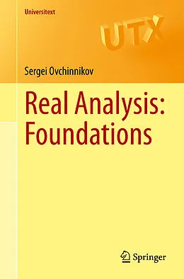 E-Book (pdf) Real Analysis: Foundations von Sergei Ovchinnikov