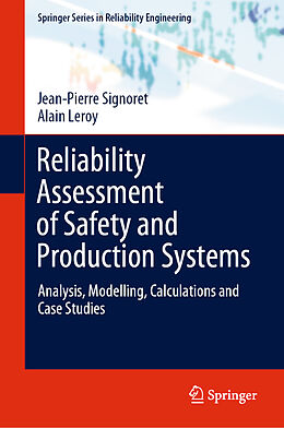 eBook (pdf) Reliability Assessment of Safety and Production Systems de Jean-Pierre Signoret, Alain Leroy
