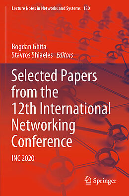 Kartonierter Einband Selected Papers from the 12th International Networking Conference von 