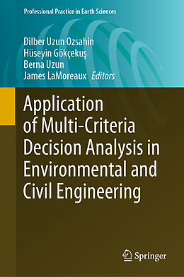 Livre Relié Application of Multi-Criteria Decision Analysis in Environmental and Civil Engineering de 
