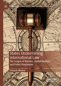 Livre Relié States Undermining International Law de Deepak Mawar