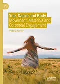 E-Book (pdf) Site, Dance and Body von Victoria Hunter