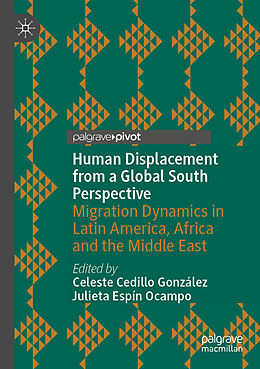 Couverture cartonnée Human Displacement from a Global South Perspective de 