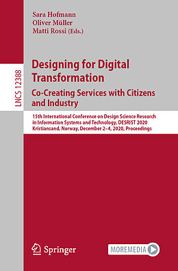 Kartonierter Einband Designing for Digital Transformation. Co-Creating Services with Citizens and Industry von 