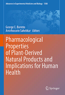 Livre Relié Pharmacological Properties of Plant-Derived Natural Products and Implications for Human Health de 