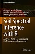 E-Book (pdf) Soil Spectral Inference with R von Alexandre M. J. -C. Wadoux, Brendan Malone, Budiman Minasny