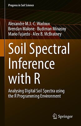 eBook (pdf) Soil Spectral Inference with R de Alexandre M. J. -C. Wadoux, Brendan Malone, Budiman Minasny