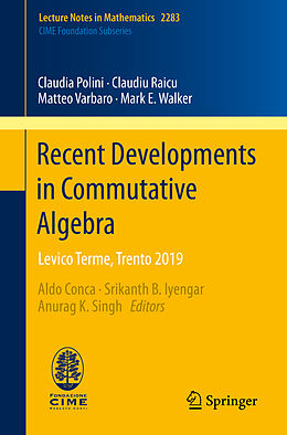 Couverture cartonnée Recent Developments in Commutative Algebra de Claudia Polini, Claudiu Raicu, Matteo Varbaro