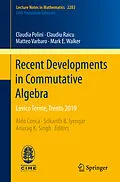 E-Book (pdf) Recent Developments in Commutative Algebra von Claudia Polini, Claudiu Raicu, Matteo Varbaro