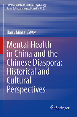 Kartonierter Einband Mental Health in China and the Chinese Diaspora: Historical and Cultural Perspectives von 