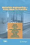 E-Book (pdf) Materials Engineering-From Ideas to Practice: An EPD Symposium in Honor of Jiann-Yang Hwang von 