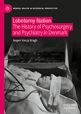 Livre Relié Lobotomy Nation de Jesper Vaczy Kragh