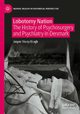 Couverture cartonnée Lobotomy Nation de Jesper Vaczy Kragh