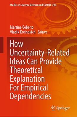 eBook (pdf) How Uncertainty-Related Ideas Can Provide Theoretical Explanation For Empirical Dependencies de 