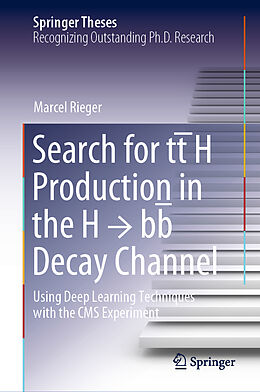 Livre Relié Search for tt H Production in the H   bb  Decay Channel de Marcel Rieger