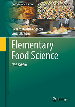 Couverture cartonnée Elementary Food Science de Ernest R. Vieira, Richard Owusu-Apenten