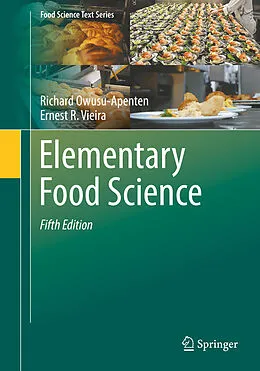 E-Book (pdf) Elementary Food Science von Richard Owusu-Apenten, Ernest R. Vieira