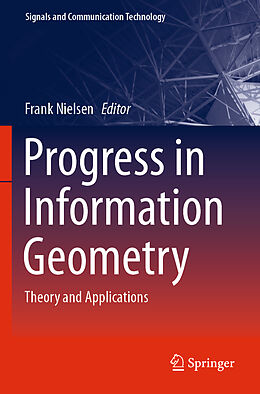 Couverture cartonnée Progress in Information Geometry de 
