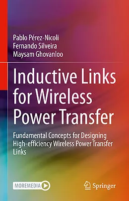 E-Book (pdf) Inductive Links for Wireless Power Transfer von Pablo Pérez-Nicoli, Fernando Silveira, Maysam Ghovanloo