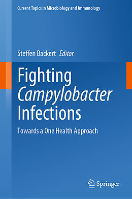 Livre Relié Fighting Campylobacter Infections de 