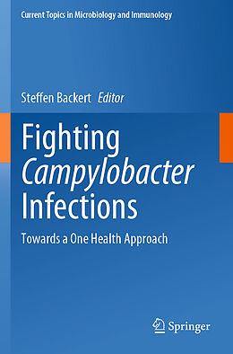 Couverture cartonnée Fighting Campylobacter Infections de 