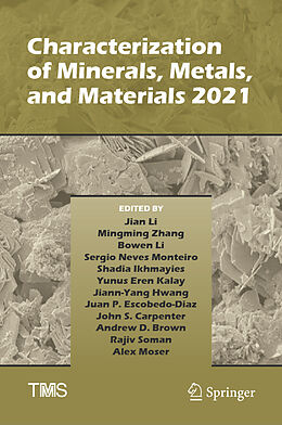 Livre Relié Characterization of Minerals, Metals, and Materials 2021 de Jian Li